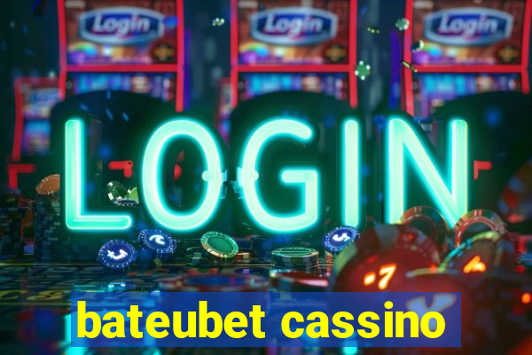 bateubet cassino